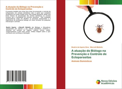 Beatriz de Aquino Silva (u. a.) | A atuação do Biólogo na Prevenção e...