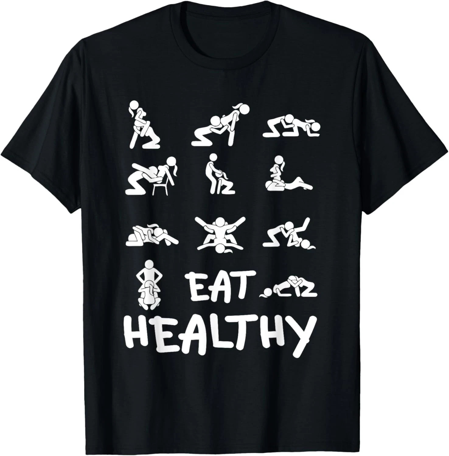 Funny Eat Healthy Dirty Adult Humor Saying Joke T-Shirt