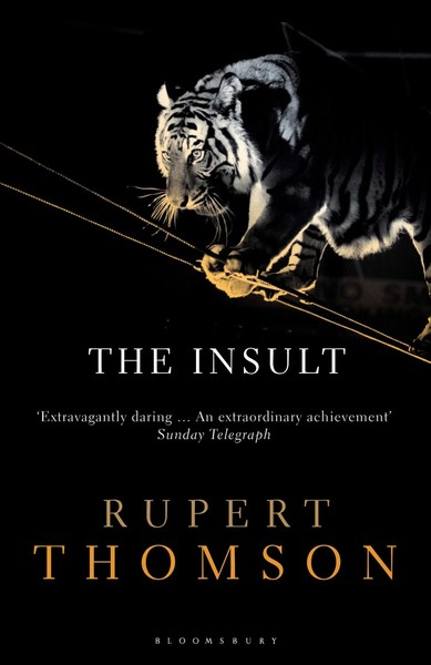 The Insult | Rupert Thomson | Englisch | Taschenbuch | Kartoniert / Broschiert-image