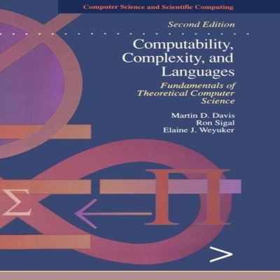 Computability Complexity and Languages Fundamentals of Theoretica