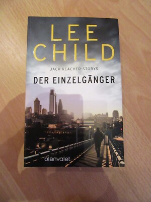 Lee Child, Der Einzelgänger- 12 Jack-Reacher, Stories  Spannung, Thriller, Krimi