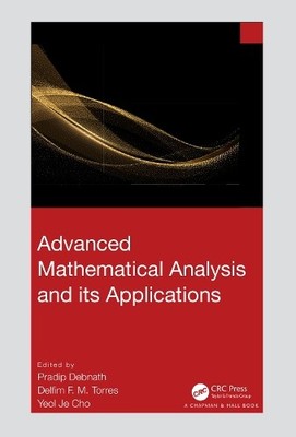 Advanced Mathematical Analysis and its Applications - 9781032481517