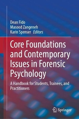 Core Foundations and Contemporary Issues in Forensic Psycholo... - 9783032033116