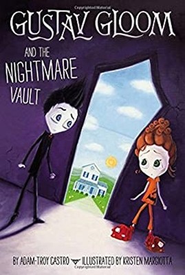 Gustav Gloom and the Nightmare Vault #2 Paperback Adam-Troy Castr