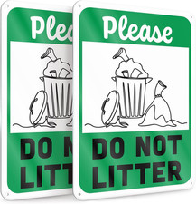 Do Not Litter Sign Reflective Aluminum 7x10 Inch Pack of 2 Outdoor Yard Parking