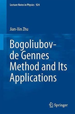 Bogoliubov-de Gennes Method and Its Applications (Lecture Notes Buch Springer