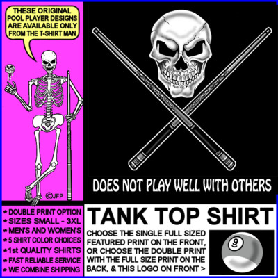 Does Not Play Well With Others Skull & Crossed Cues 9 Ball Pool Player Tank Top