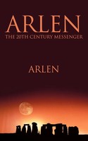 Arlen | Arlen The 20Th Century Messenger | Taschenbuch | Englisch (2010)