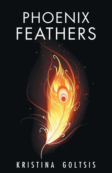 Phoenix Feathers Kristina Goltsis Taschenbuch Kartoniert / Broschiert Englisch-image