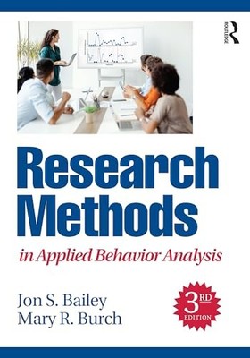 Research Methods in Applied Behavior Analysis by Jon S. Bailey 9781032540719