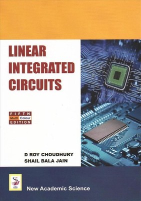 Linear Integrated Circuits by D. Roy Choudhury (English) Paperback Book