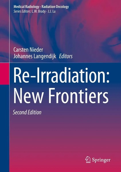 Re-Irradiation: New Frontiers | Carsten Nieder (U. A.) | Buch | Xi | Englisch-image