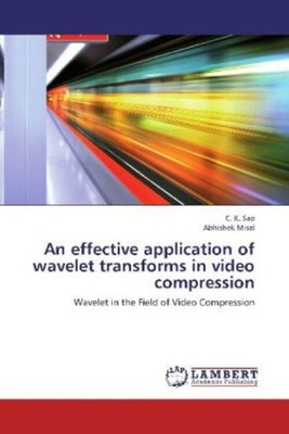 An effective application of wavelet transforms in video compression | Englisch