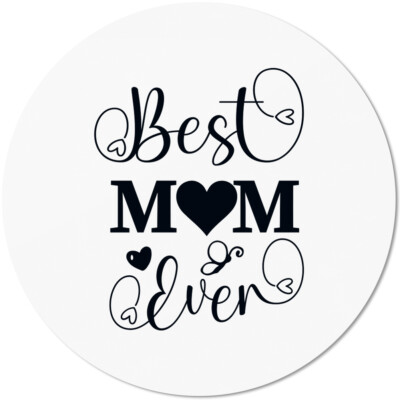 Best mom ever 10501007466