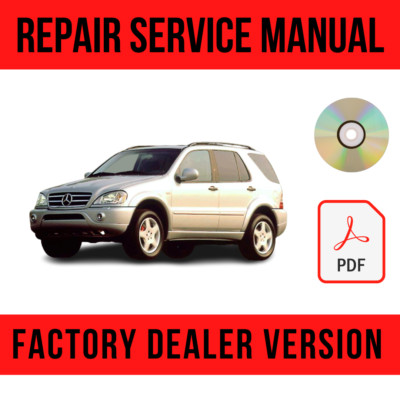 Mercedes-Benz ML320 ML350 ML430 ML500 1997-2005 Factory Repair Manual