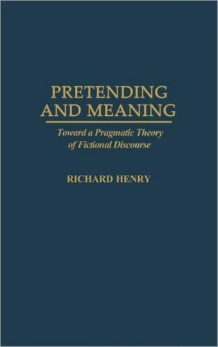 Contributions+in+Philosophy+Ser.%3A+Pretending+and+Meaning+%3A+