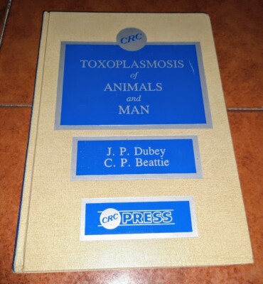 Dubey Beattie Toxoplasmosis Of Animals And Man I Ed. Crc Press 1988