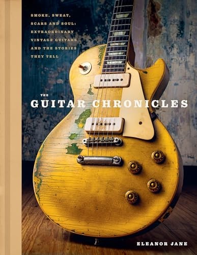 Welbeck The Guitar Chronicles: Smoke, Sweat, Scars And Soul: Extraordinary Vintage Guitars And The Stories They Tell - Image 5