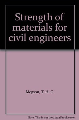 FESTIGKEIT VON MATERIALIEN FÜR BAUINGENIEURE, T. H. G MEGSON