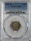 1907 D Barber Dime PCGS AU58  Better Date Nice Toning