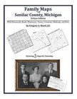 Family Maps of Sanilac County, Michigan by Gregory a Boyd J D (Paperback / softback, 2010)