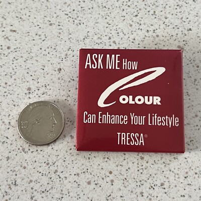 Tressa Hair Color Ask Me How Colour Can Enhance Your Life Pinback Button #45320
