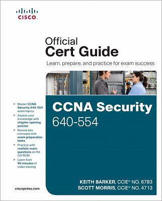 CCNA Security 640-554 Official Cert Guide [With CDROM]