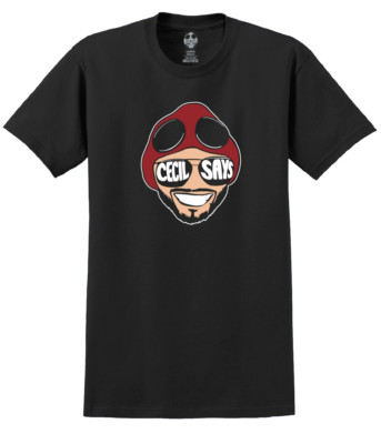 Cecil Says T-Shirt