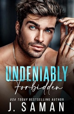 Undeniably Forbidden: A Single Dad, Nanny, age-gap Romance (Boston's Irresis...