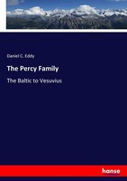 The Percy Family Daniel C. Eddy