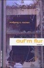 Aufm Flur von Wolfgang A. Nacken | Buch | Zustand gut
