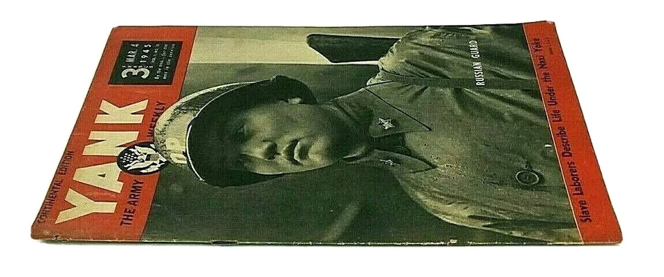 VINTAGE YANK MAGAZINE THE ARMY WEEKLY MARCH 4th, 1945 RUSSIAN GUARD - Image 3 of 4