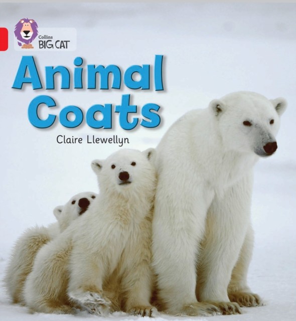 Animal Coats Band 02a/Red a by Claire Llewellyn (Paperback Book)