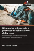 Chatelain Avoré | Dinamiche Migratorie E Processi Di Acquisizione Della Terra