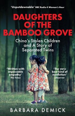 Daughters of the Bamboo Grove Barbara Demick