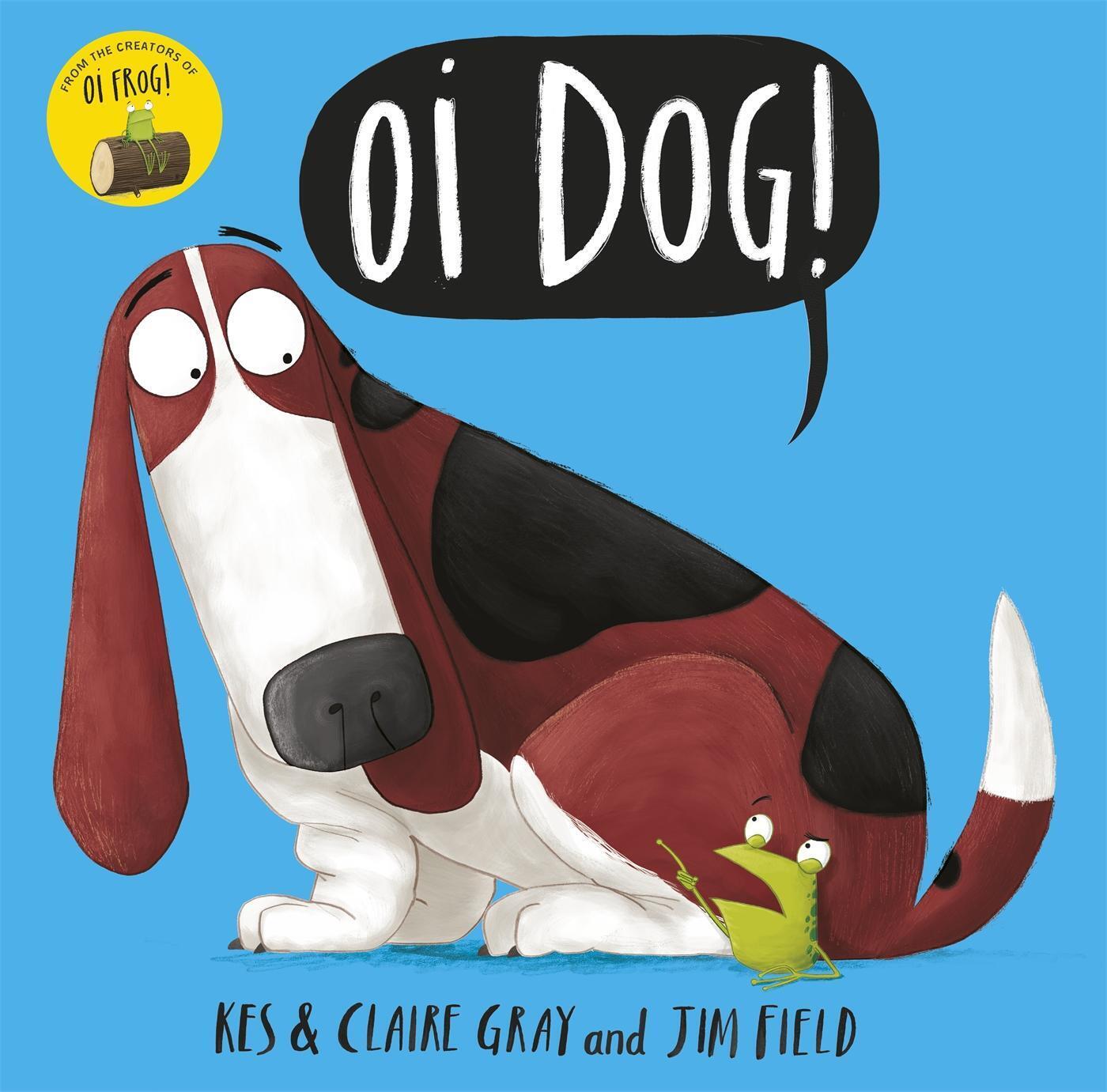 Thumbnail - Oi Dog Kes Gray (u. A.) Taschenbuch Oi Frog And Friends 32 S. Englisch