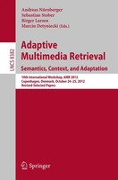 Andreas NüRnberger (U. A.) | Adaptive Multimedia Retrieval: Semantics,...