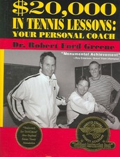 $20,000 in Tennis Lessons: Your Personal Coach by Robert Greene