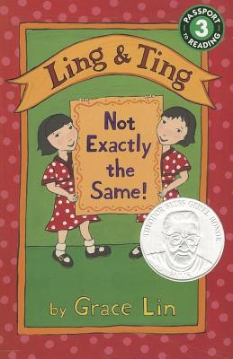 Ling & Ting: Not Exactly the Same! (Passport to Reading Level 3) by Lin, Grace