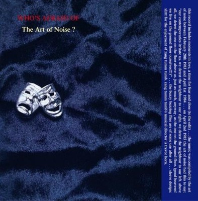 The Art Of Noise - Who's Afraid Of The Art Of Noise? (CD, Album, RE) 74509947462