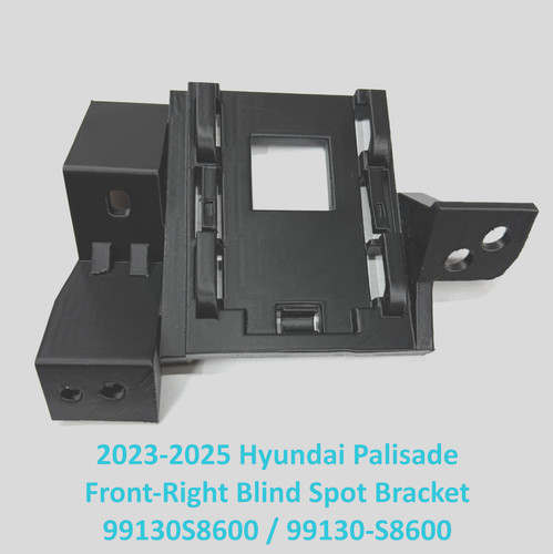 Aftermarket 2023-2025 Hyundai Palisade Front-Right Blind Spot Bracket 99130S8600