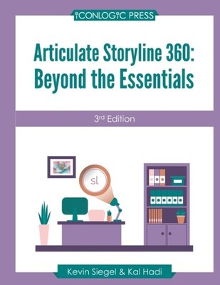 Hadi - Articulate Storyline 360  Beyond The Essentials 3rd Edition - - X555z