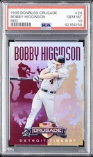 1998 DONRUSS CRUSADE RED #26 BOBBY HIGGINSON 7/25 PSA 10