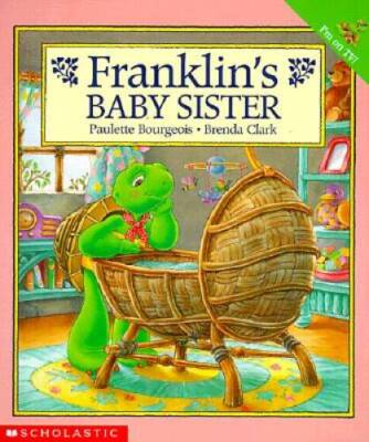 Franklins Baby Sister - Paperback By Bourgeois, Paulette - GOOD