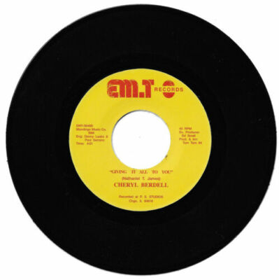 NEW! - CHERYL BERDELL - Giving It All To You / Same   EMT 3846 N/Soul 7''