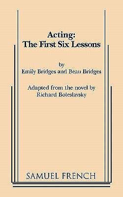 Acting: The First Six Lessons - NEW