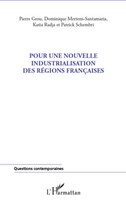 Patrick Schembri (U. A.) | Pour Une Nouvelle Industrialisation Des RéGions...