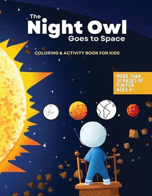 The Night Owl Goes to Space Coloring and Activity Book | Kim C. Lee | Buch