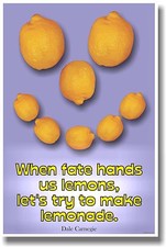 NEW Motivational Classroom POSTER - When Fate Hands Us Lemons - Dale Carnegie