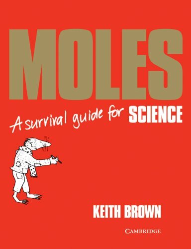 Moles: A Survival Guide By Keith Brown